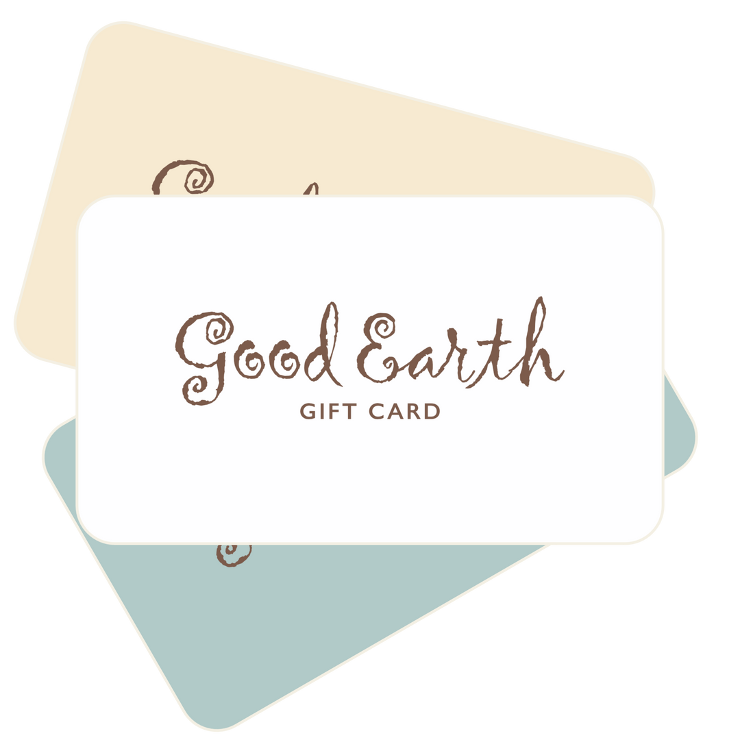 Good Earth Gift Cards